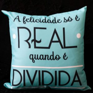Capa Almofada 45x45cm - Felicidade Só é Real - Tiffan